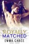 [Royally 02] • Royally Matched